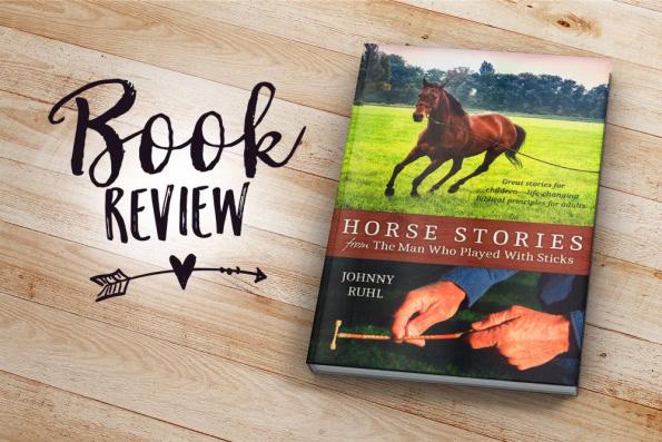 Book Review: Horse Stories from the Man Who Played with Sticks | Jest Kept Secret
